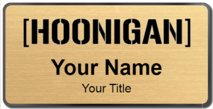 Custom name badges for Hoonigan