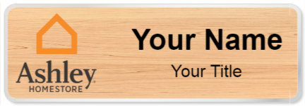 Custom name badges for Ashley Furniture