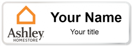 Custom name badges for Ashley Furniture