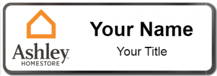 Custom name badges for Ashley Furniture
