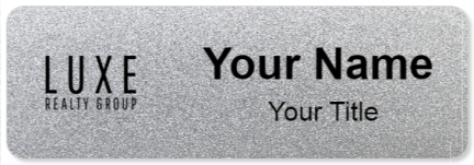 Custom name badges for Luxe Realty Group