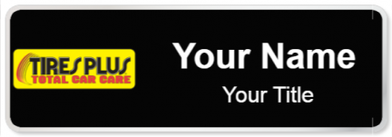 Custom name badges for Tires Plus