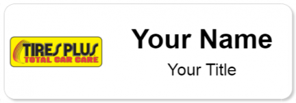 Custom name badges for Tires Plus