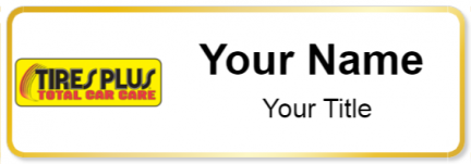 Custom name badges for Tires Plus
