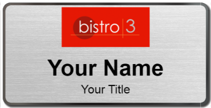 Custom name badges for Bistro