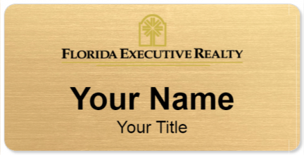 Custom name badges for Florida Executive Realty