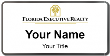 Custom name badges for Florida Executive Realty