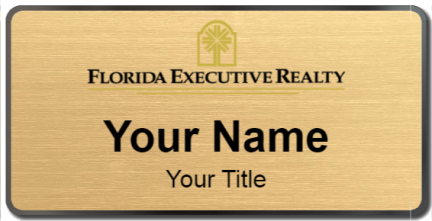Custom name badges for Florida Executive Realty