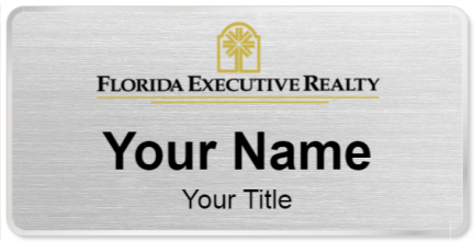 Custom name badges for Florida Executive Realty