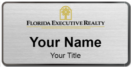 Custom name badges for Florida Executive Realty