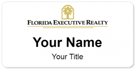 Custom name badges for Florida Executive Realty