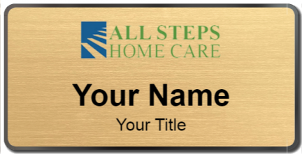 Custom name badges for All Steps Home Care