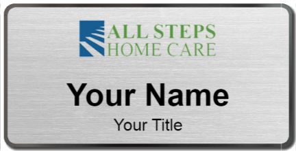 Custom name badges for All Steps Home Care