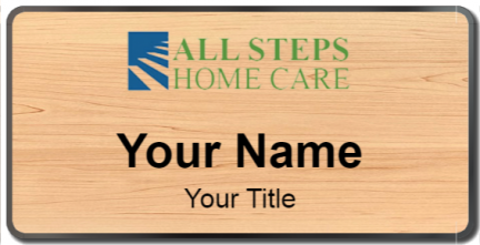 Custom name badges for All Steps Home Care