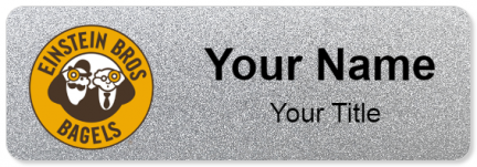 Custom name badges for Einstein Bros Bagels