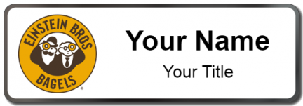 Custom name badges for Einstein Bros Bagels