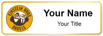 Custom name badges for Einstein Bros Bagels