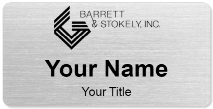 Custom name badges for Barrett & Stokely Inc