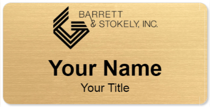 Custom name badges for Barrett & Stokely Inc