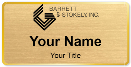 Custom name badges for Barrett & Stokely Inc
