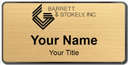 Custom name badges for Barrett & Stokely Inc