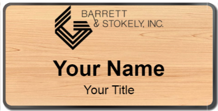 Custom name badges for Barrett & Stokely Inc