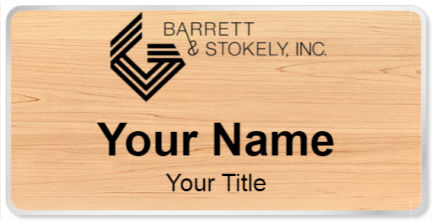 Custom name badges for Barrett & Stokely Inc