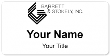 Custom name badges for Barrett & Stokely Inc