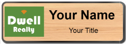 Custom name badges for Dwell Realty