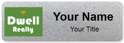 Custom name badges for Dwell Realty