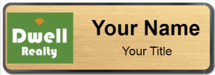 Custom name badges for Dwell Realty