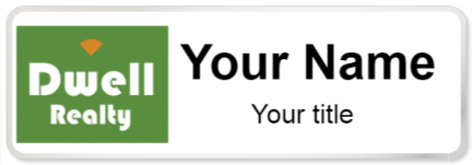 Custom name badges for Dwell Realty