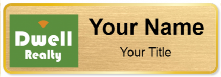 Custom name badges for Dwell Realty