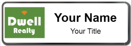 Custom name badges for Dwell Realty