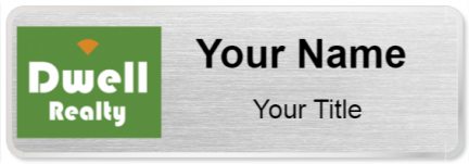 Custom name badges for Dwell Realty