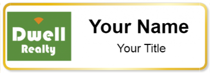 Custom name badges for Dwell Realty