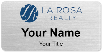 Custom name badges for La Rosa Realty