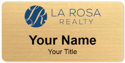 Custom name badges for La Rosa Realty