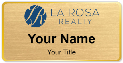 Custom name badges for La Rosa Realty