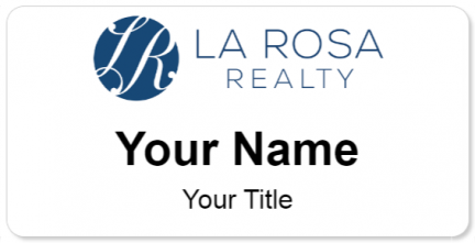 Custom name badges for La Rosa Realty