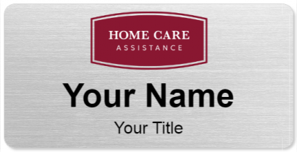 Custom name badges for Home Care Assistance
