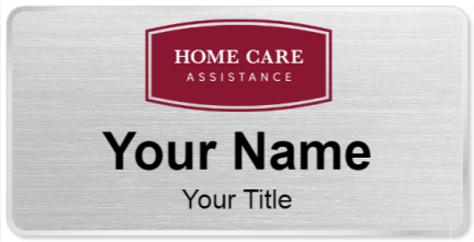 Custom name badges for Home Care Assistance