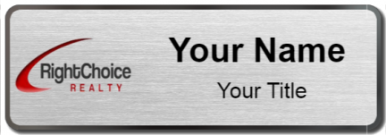 Custom name badges for Right Choice Realty