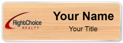 Custom name badges for Right Choice Realty
