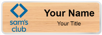 Custom name badges for Sams Club