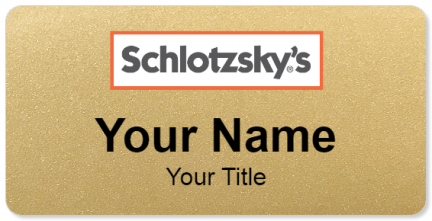 Custom name badges for Schlotzskys