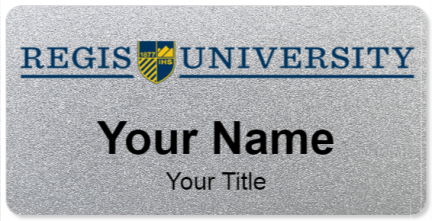 Custom name badges for Regis University