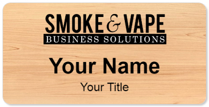 Custom name badges for Smoke and Vape
