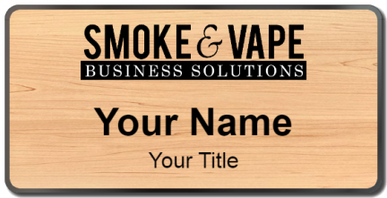 Custom name badges for Smoke and Vape