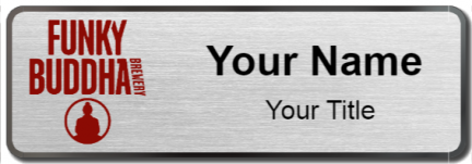 Custom name badges for Funky Buddha Brewery